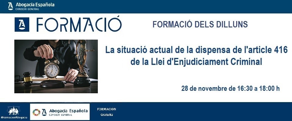 La situació actual de la dispensa de l'article 416 de la Llei d'enjudiciament Criminal. 